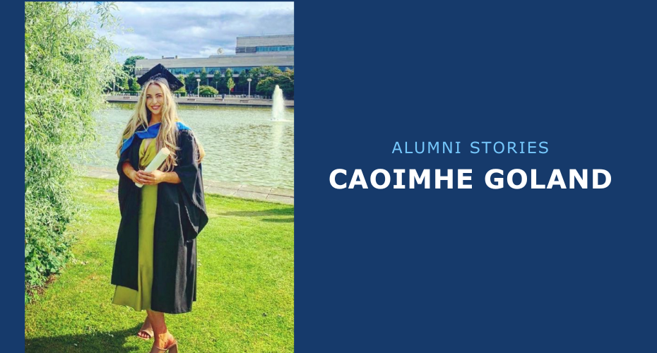 Alumni Story Caoimhe Goland
